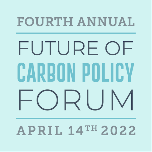 4th Annual Future of Carbon Policy Forum